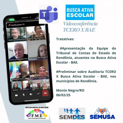 Monte Negro participa de videoconferência sobre a Busca Ativa Escolar